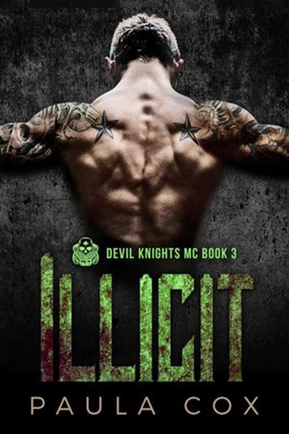 Illicit (Book 3), Paula Cox - Ebook - 9781393306498