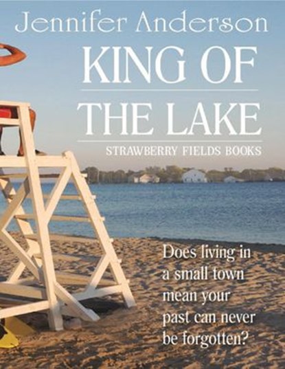 King of the Lake, Jennifer Anderson - Ebook - 9781393306658