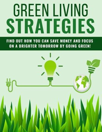 Green Living Strategies, Jed J. Deason - Ebook - 9781393308775