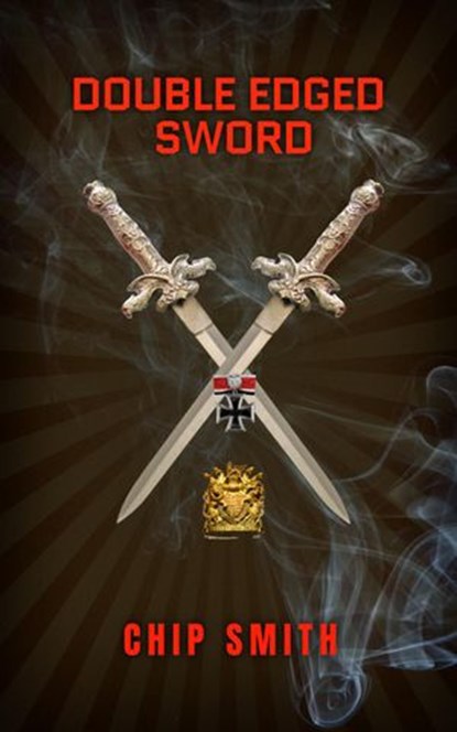 Double Edged Sword, Chip Smith - Ebook - 9781393309536