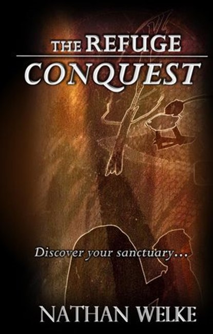 The Refuge Conquest, Nathan Welke - Ebook - 9781393313113