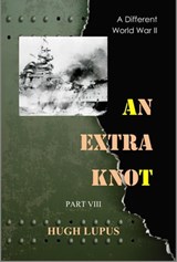 An Extra Knot Part VIII - HUGH LUPUS - 9781393315476