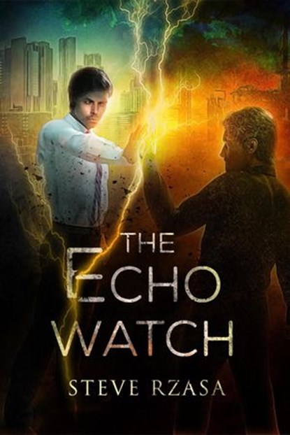 The Echo Watch, Steve Rzasa - Ebook - 9781393316602