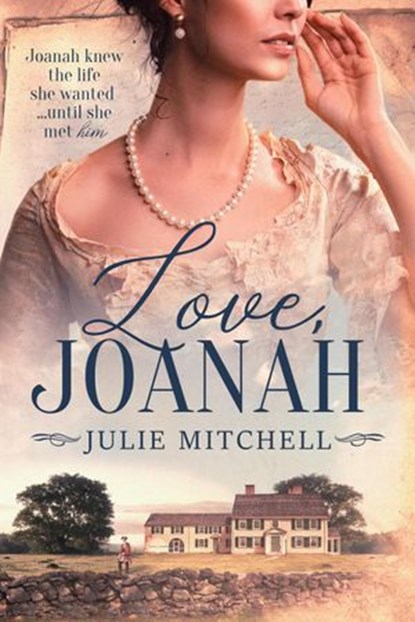 Love, Joanah, Julie Mitchell - Ebook - 9781393321255