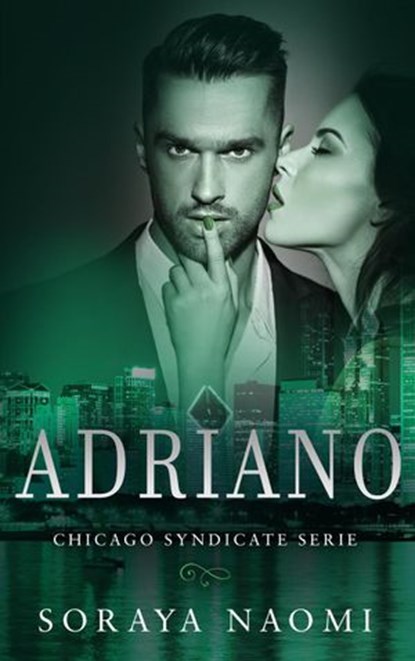 Adriano, Soraya Naomi - Ebook - 9781393323556