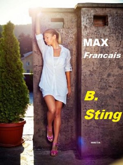 Max Francais, B. Sting - Ebook - 9781393326328