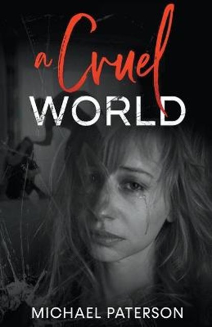 A Cruel World, Michael Paterson - Paperback - 9781393326991