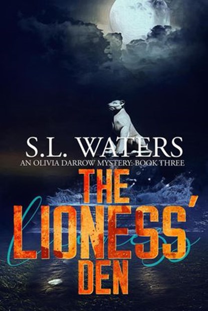 The Lioness' Den, S.L. Waters - Ebook - 9781393327332
