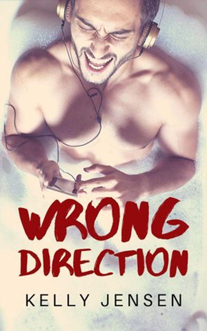 Wrong Direction, Kelly Jensen - Ebook - 9781393328964