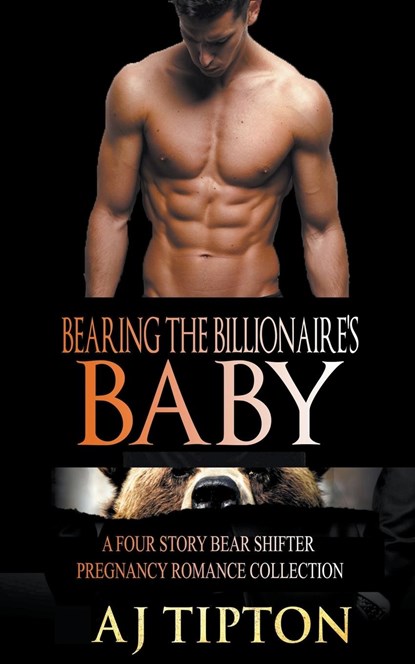 Bearing the Billionaire's Baby, Aj Tipton - Paperback - 9781393331353