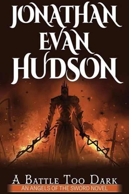 A Battle Too Dark, Jonathan Evan Hudson - Ebook - 9781393347514