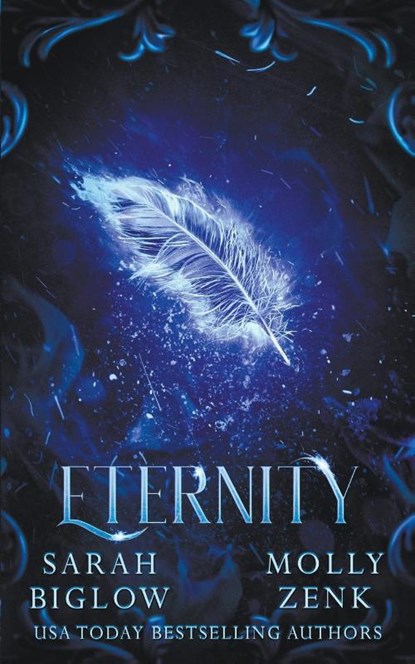 Eternity, Sarah Biglow ; Molly Zenk - Paperback - 9781393348467