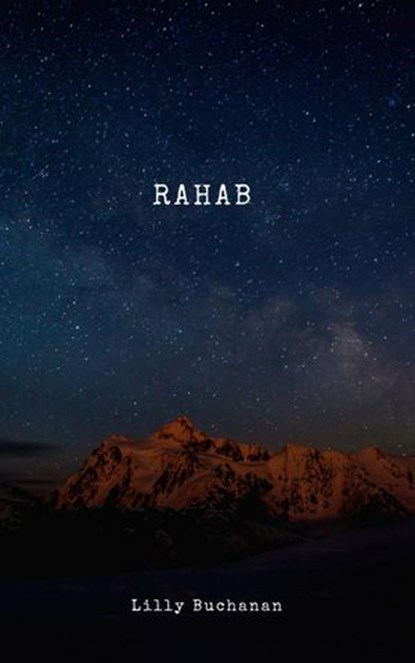 Rahab, Lilly Buchanan - Ebook - 9781393356738