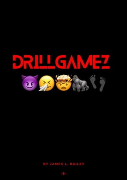 DrillGamez, James Bailey - Ebook - 9781393357629