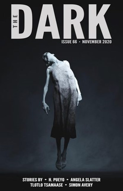 The Dark Issue 66, H. Pueyo ; Angela Slatter ; Tlotlo Tsamaase ; Simon Avery - Ebook - 9781393362852