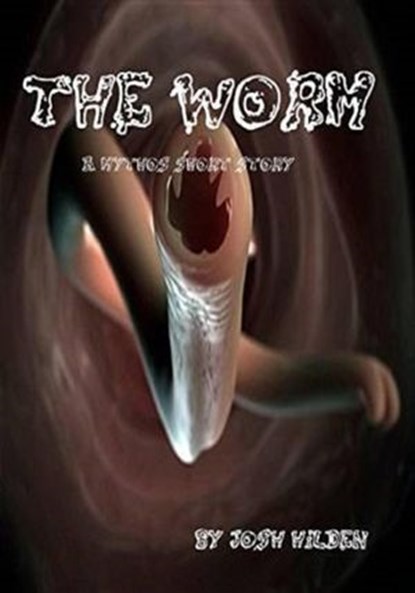 The Worm, Josh Hilden - Ebook - 9781393363323