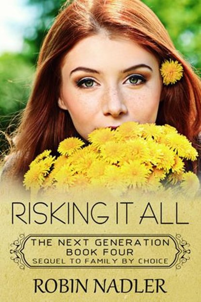 Risking it All, Robin Nadler - Ebook - 9781393368243