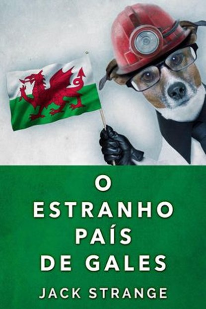O Estranho País De Gales, Jack Strange - Ebook - 9781393368540