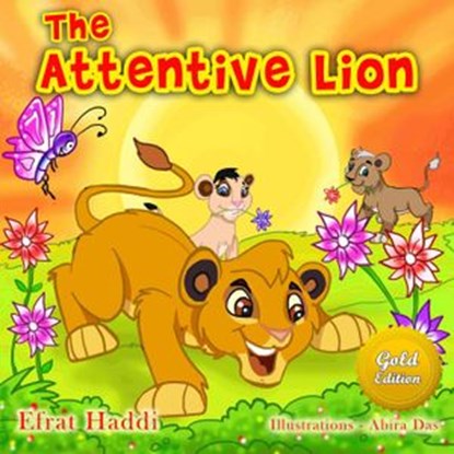 The Attentive Lion Gold Edition, Efrat Haddi - Ebook - 9781393369615