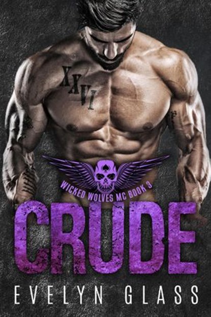 Crude (Book 3), Evelyn Glass - Ebook - 9781393378464
