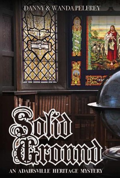 Solid Ground, Danny Pelfrey ; Wanda Pelfrey - Ebook - 9781393385219
