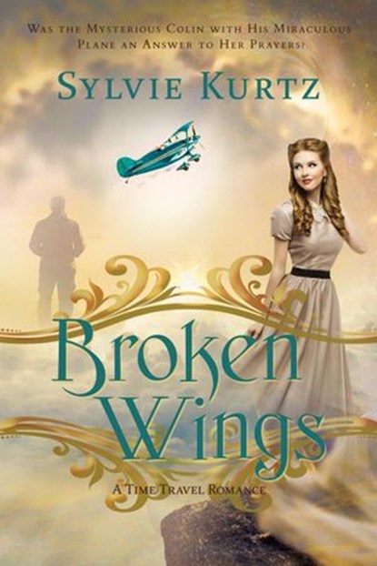 Broken Wings, Sylvie Kurtz - Ebook - 9781393385851