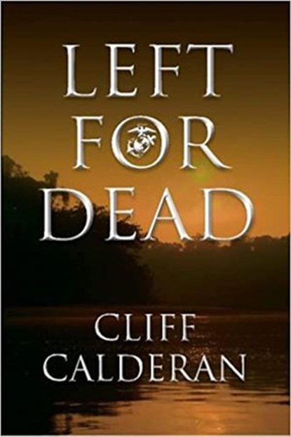 Left For Dead, Cliff Calderan - Ebook - 9781393386025