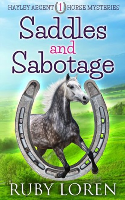 Saddles and Sabotage, Ruby Loren - Ebook - 9781393388821