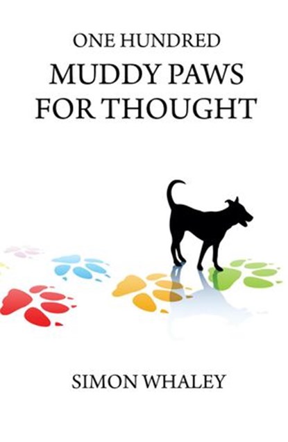 One Hundred Muddy Paws For Thought, Simon Whaley - Ebook - 9781393389941