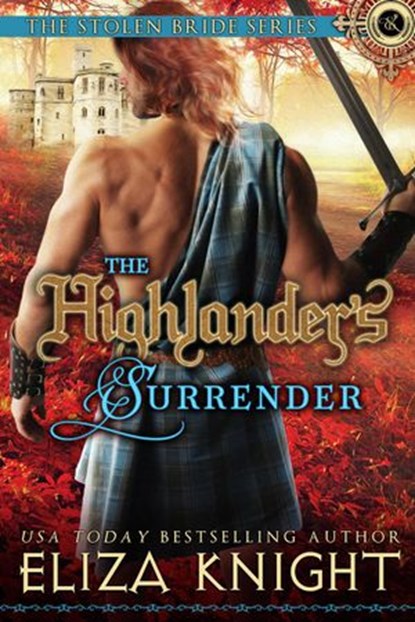 The Highlander's Surrender, Eliza Knight - Ebook - 9781393394600