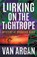 Lurking on the Tightrope, Van Argan - Paperback - 9781393398394