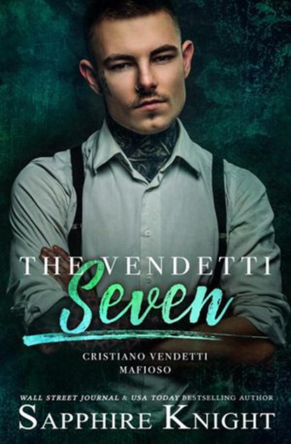 The Vendetti Seven, Sapphire Knight - Ebook - 9781393399124