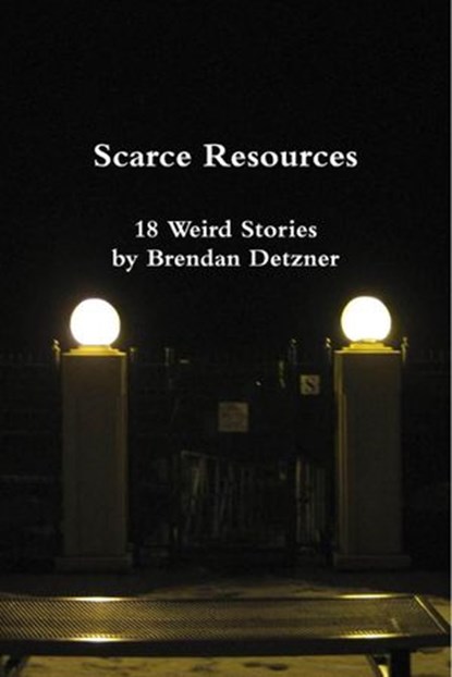 Scarce Resources, Brendan Detzner - Ebook - 9781393414766