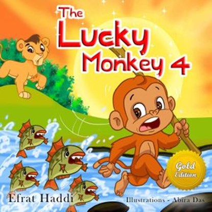 The Lucky Monkey 4 Gold Edition, Efrat Haddi - Ebook - 9781393416913