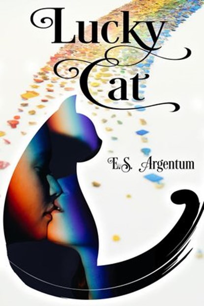 Lucky Cat, E.S. Argentum - Ebook - 9781393418214
