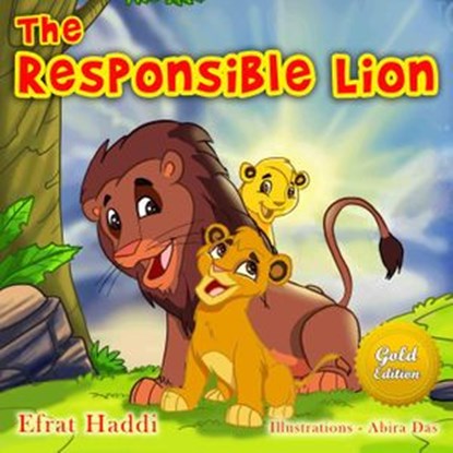 The Responsible Lion Gold Edition, Efrat Haddi - Ebook - 9781393426318