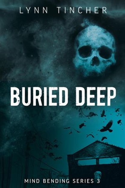 Buried Deep, Lynn Tincher - Ebook - 9781393452607