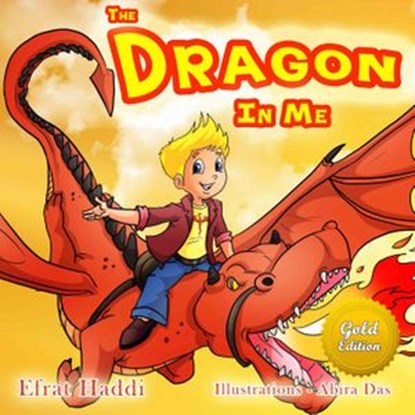 The Dragon In Me Gold Edition, Efrat Haddi - Ebook - 9781393465935