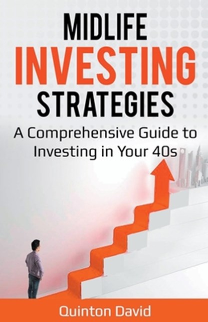 Midlife Investing Strategies, Quinton David - Paperback - 9781393467779