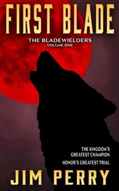 First Blade, Jim Perry - Ebook - 9781393468493