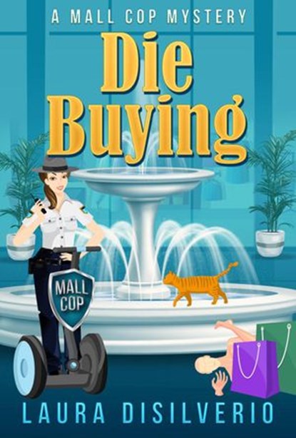 Die Buying, Laura DiSilverio - Ebook - 9781393471530