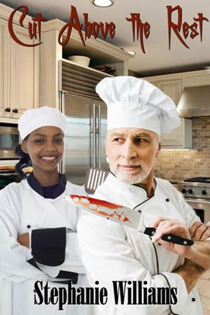 Cut Above the Rest, Stephanie Williams - Ebook - 9781393474210