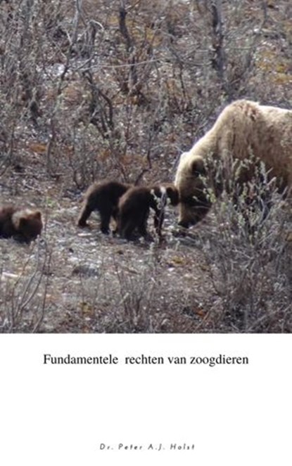 Fundamentele rechten van zoogdieren, Dr P.A.J. Holst - Ebook - 9781393487821