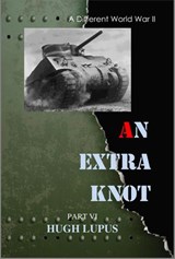An Extra Knot Part VI - HUGH LUPUS - 9781393488477