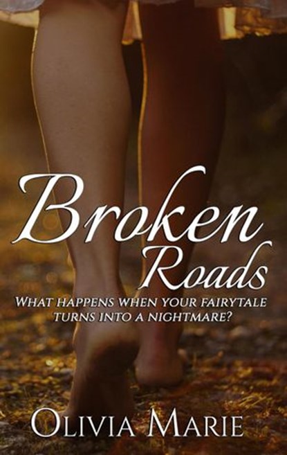 Broken Roads, Olivia Marie - Ebook - 9781393502906