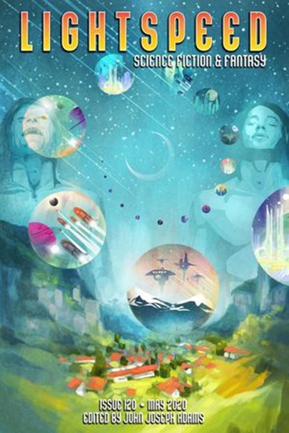Lightspeed Magazine, Issue 120 (May 2020), John Joseph Adams - Ebook - 9781393506874