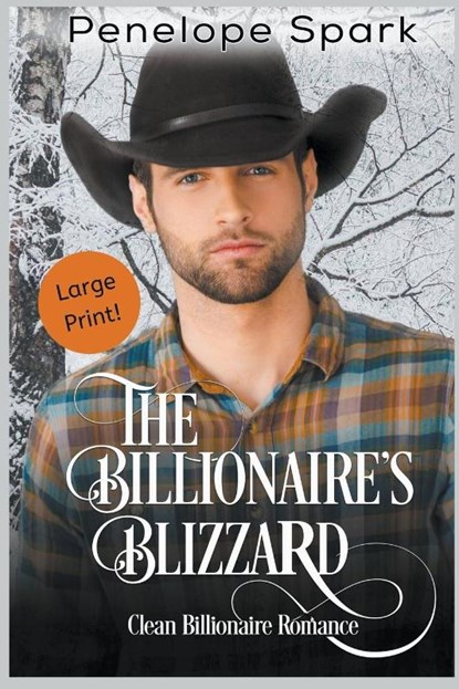 The Billionaire's Blizzard (Large Print), Penelope Spark - Paperback - 9781393508397