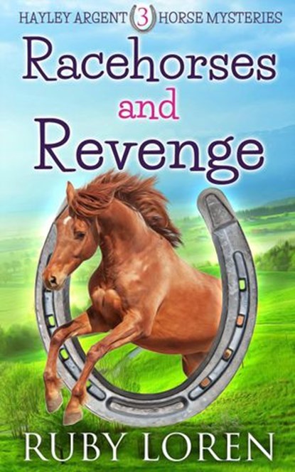 Racehorses and Revenge, Ruby Loren - Ebook - 9781393513742