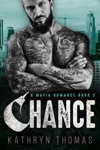 Chance (Book 2), Kathryn Thomas - Ebook - 9781393525431