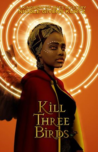 Kill Three Birds, Nicole Kurtz - Ebook - 9781393535355